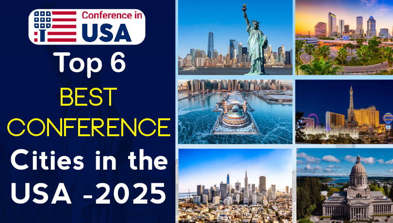 Top 6 Best Conference Cities in the USA for 2025